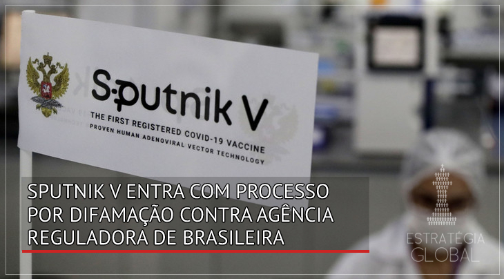 Sputnik V entra com processo por difamação contra agência reguladora de brasileira