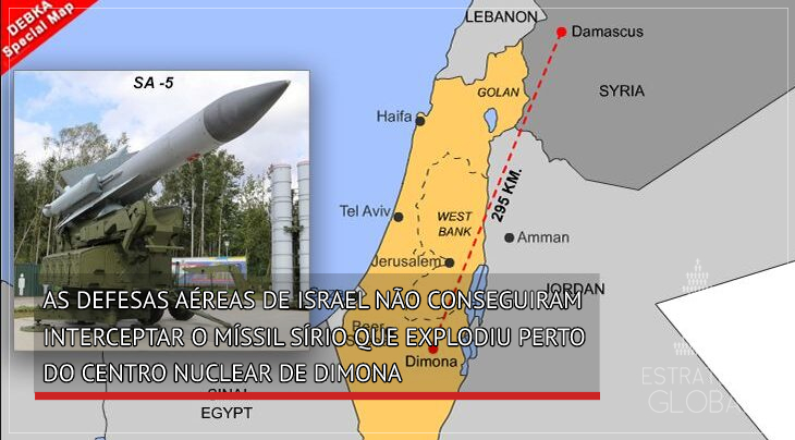 As defesas aéreas de Israel não conseguiram interceptar o míssil sírio que explodiu perto do centro nuclear de Dimona