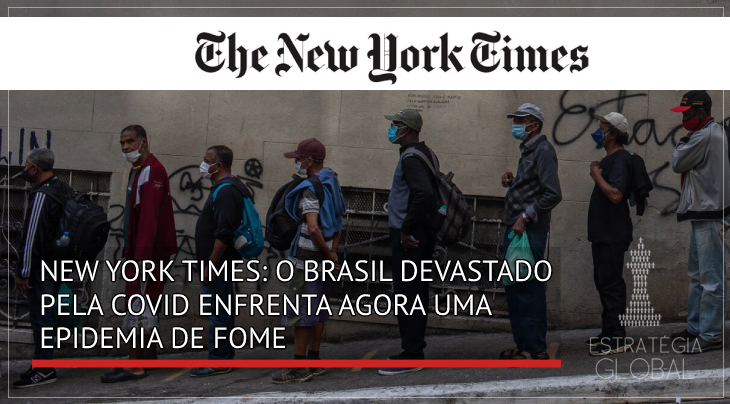New York Times: O brasil devastado pela COVID19 enfrenta uma epidemia de fome