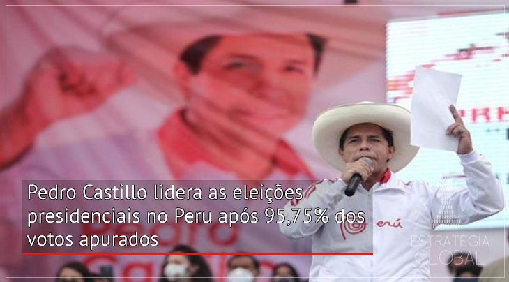 Pedro Castillo lidera as eleições presidenciais no Peru após 95,75% dos votos apurados