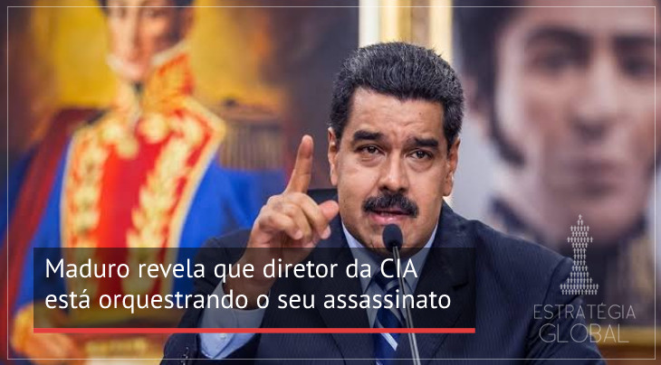 Maduro revela que diretor da CIA está orquestrando o seu assassinato