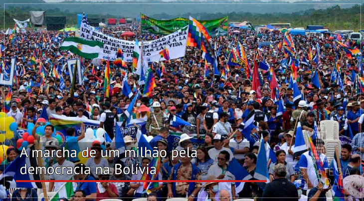 A marcha de um milhão pela democracia na Bolívia
