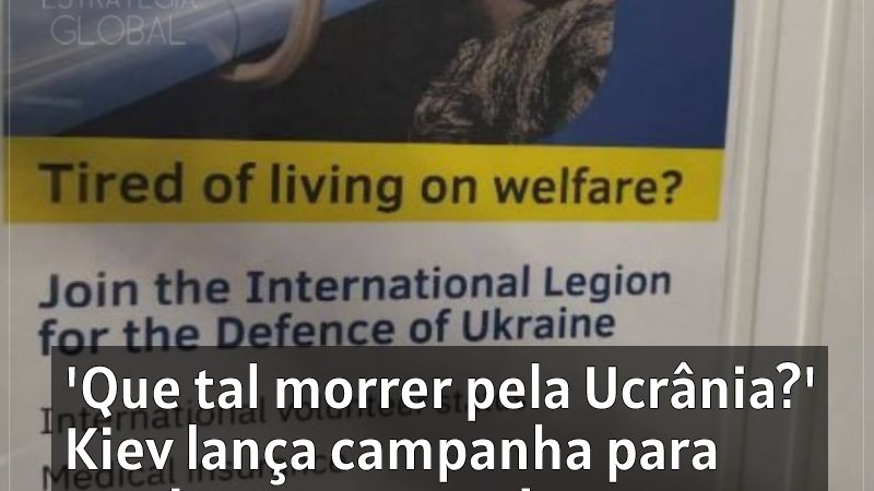 ‘Que tal morrer pela Ucrânia?’ Kiev lança campanha para atrair norte-americanos pobres para o front