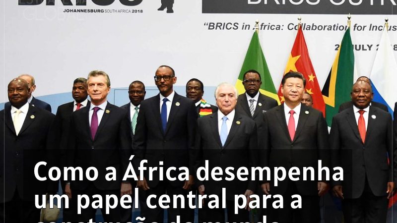 Como a África desempenha um papel central para a construção do mundo multipolar