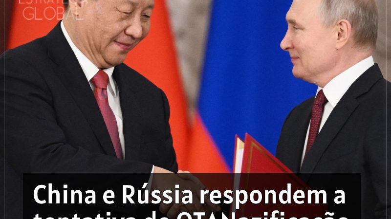 China e Rússia respondem a tentativa de OTANazificação do Indo-pacífico