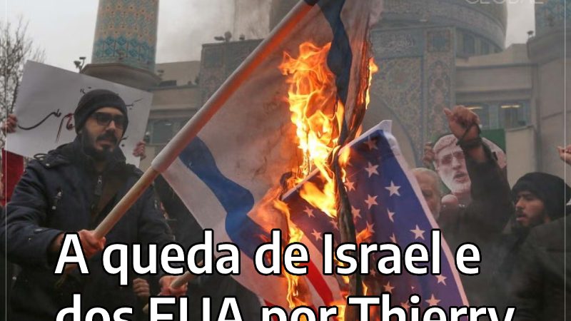 A queda de Israel e dos EUA por Thierry Meyssan